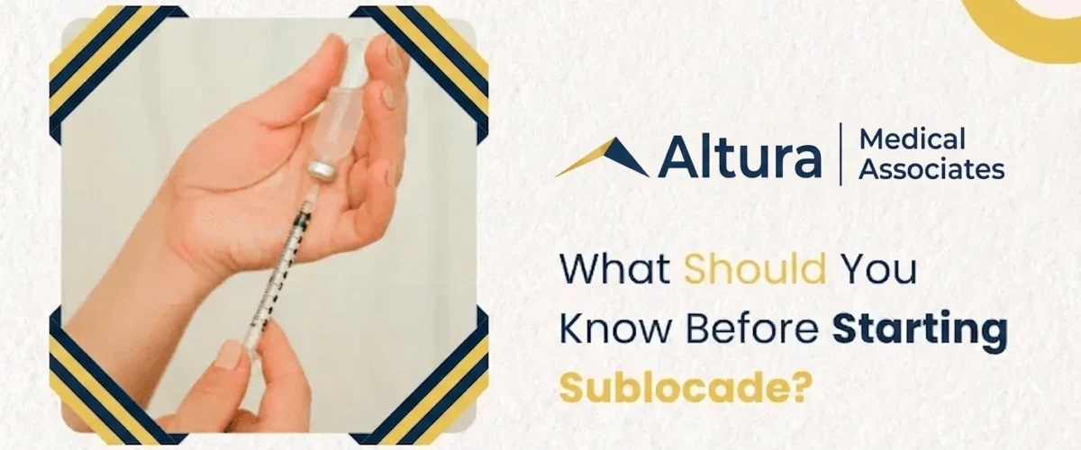 What Should You Know Before Starting Sublocade